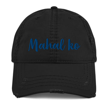 Mahal Ko - Distressed Dad Hat