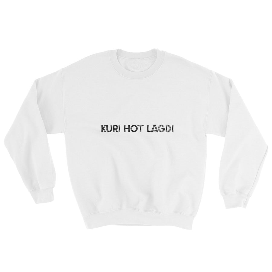 KURI HOT LAGDI Sweatshirt