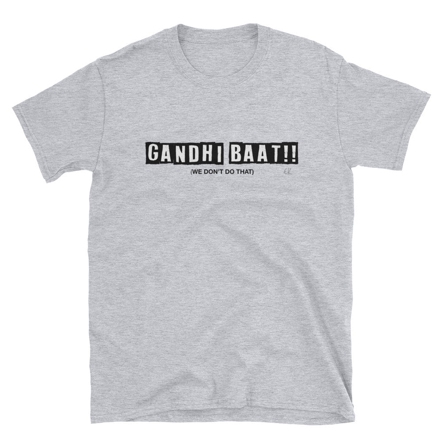 GANDHI BAAT Short-Sleeve Unisex T-Shirt