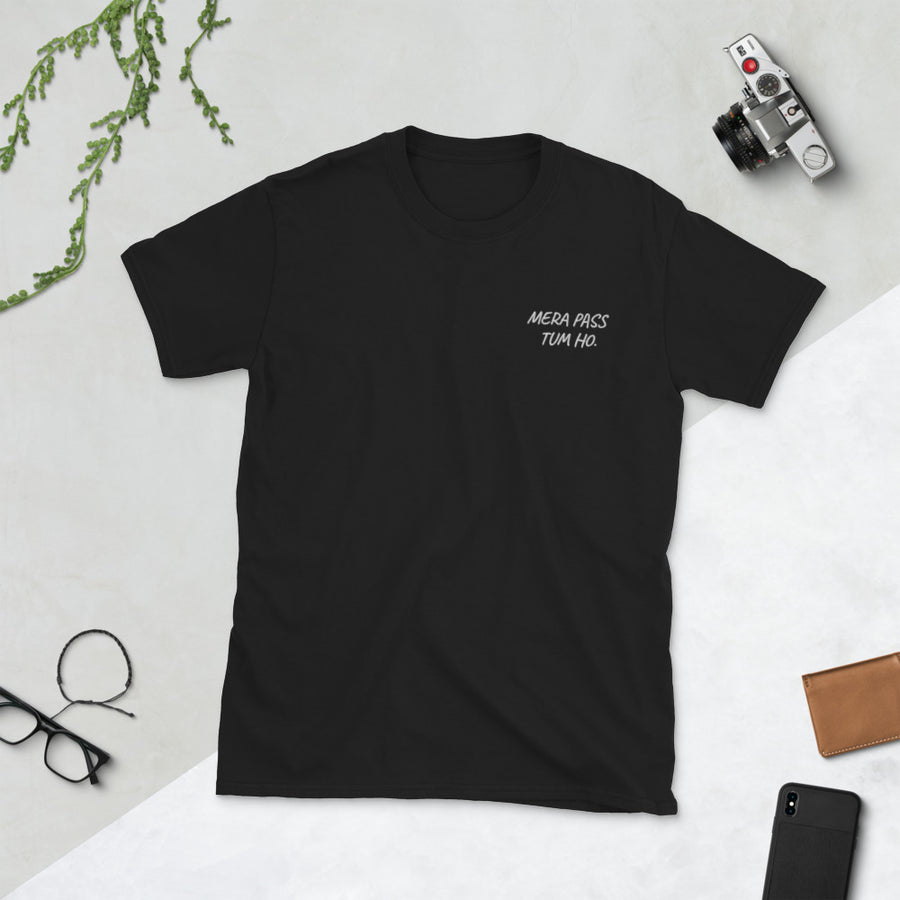 MERA PASS TUM HO - Short-Sleeve Unisex T-Shirt