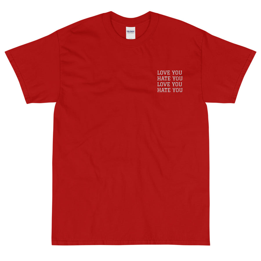 LOVE YOU HATE YOU - T-Shirt