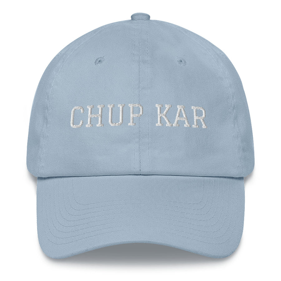 CHUP KAR Hat