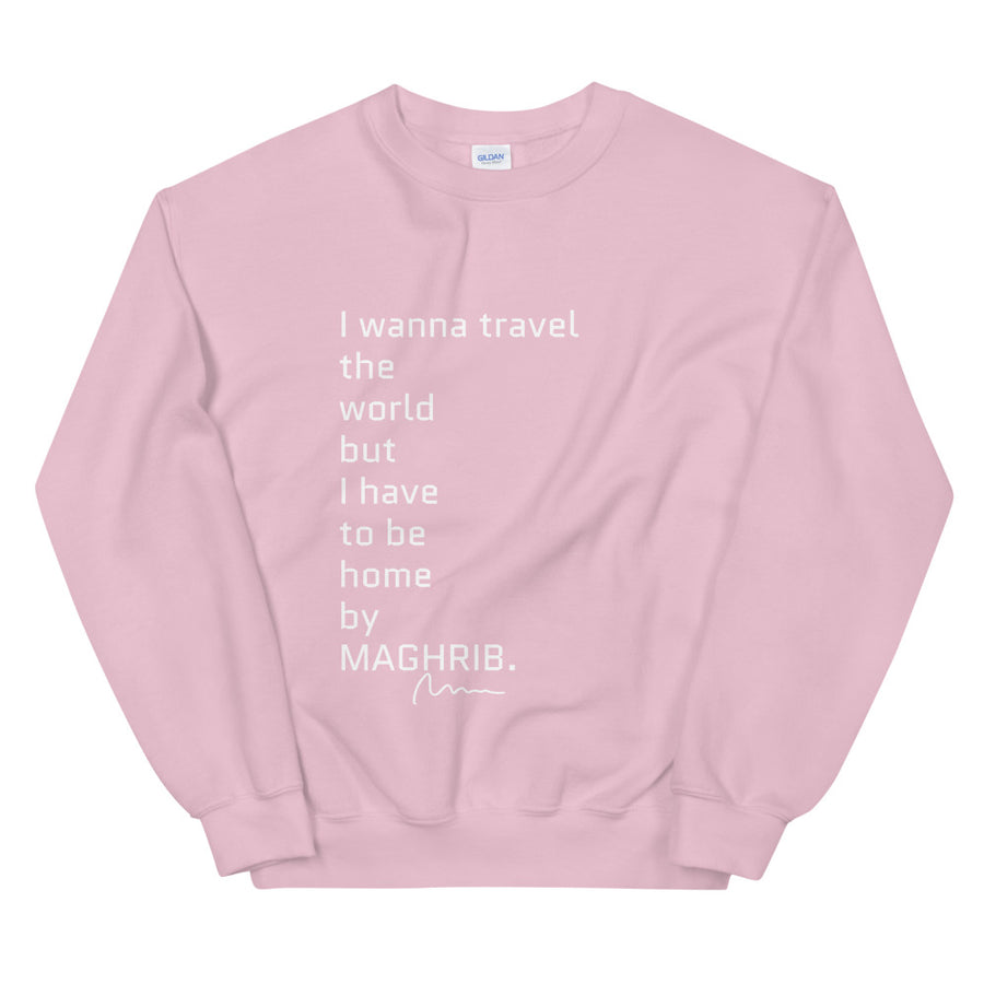 I wanna travel the world but... - Unisex Sweatshirt