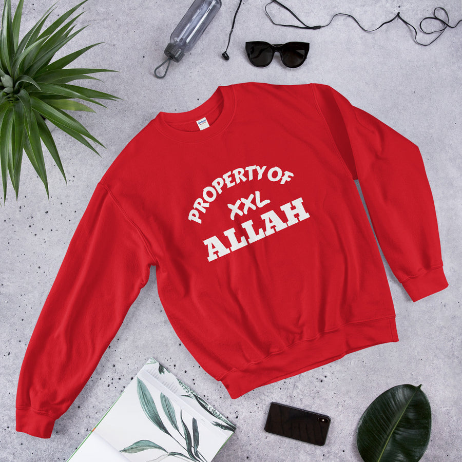 Property OF ALLAH - Unisex Sweatshirt