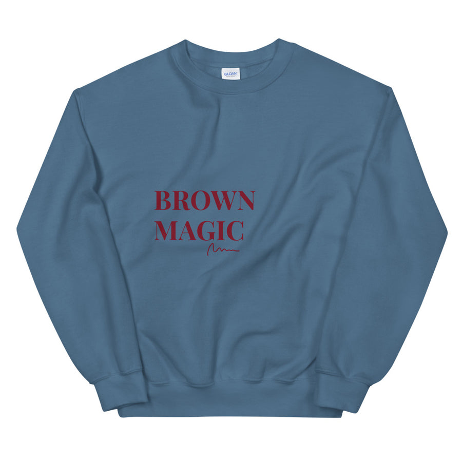 Brown Magic - Unisex Sweatshirt
