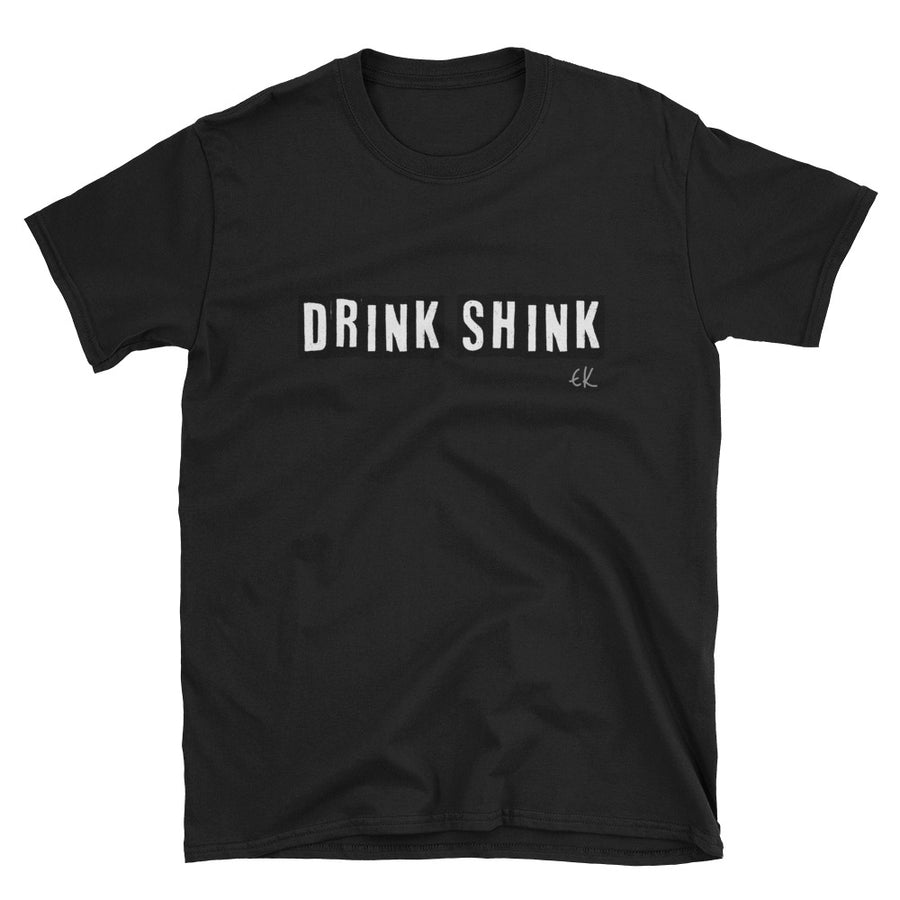 DRINK SHINK Short-Sleeve Unisex T-Shirt