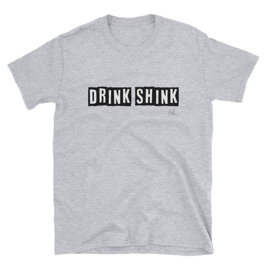 DRINK SHINK Short-Sleeve Unisex T-Shirt