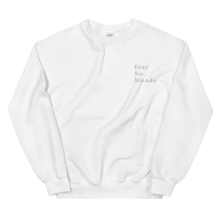 Fear No Munda - Unisex Sweatshirt