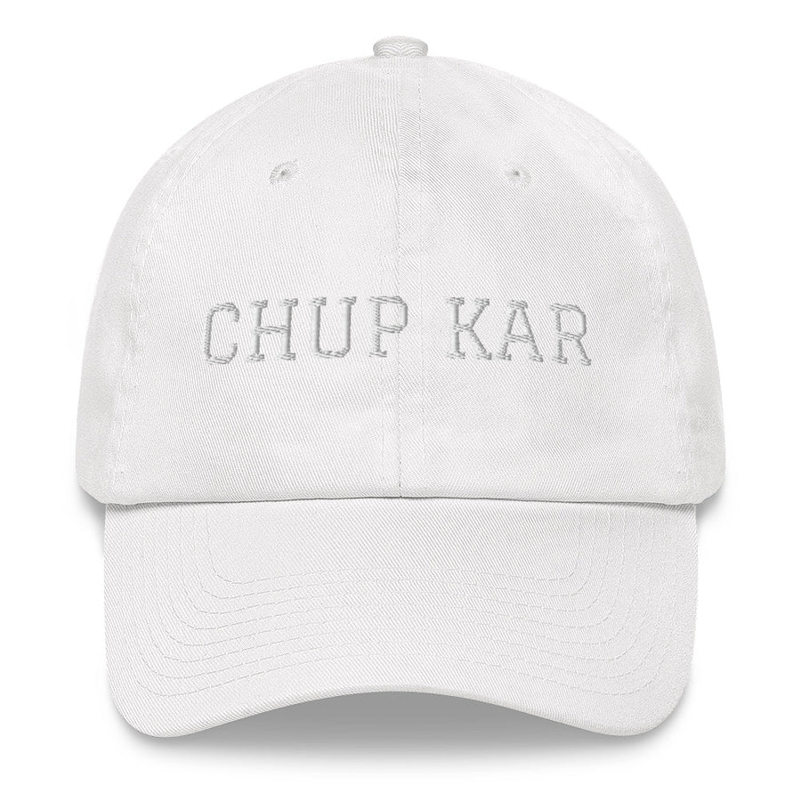 CHUP KAR Hat