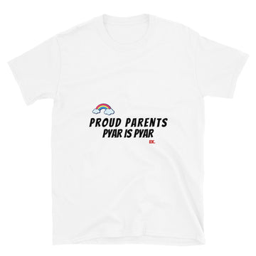 Proud Parents Pyar Is Pyar  - Short-Sleeve Unisex T-Shirt